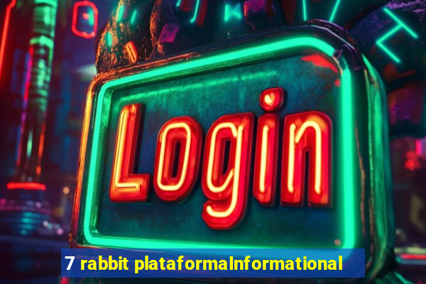 7 rabbit plataformaInformational